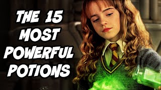 The 15 Most POWERFUL Potions in Harry Potter RANKED  Harry Potter Theory [upl. by Ahsinad]