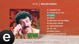 Müslüm Gürses  Gitme Official Audio [upl. by Heymann]