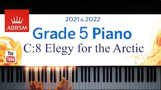 ABRSM 20212022 Grade 5 C8  Elegy for the Arctic  Ludovico Einaudi Piano exam piece [upl. by Victorie]