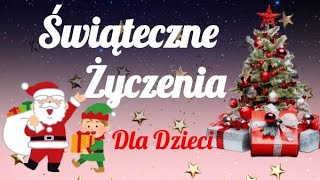 Świąteczne życzenia na Boże Narodzenie dla dzieci [upl. by Olyhs653]