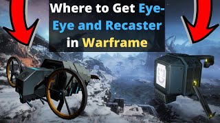 Where to Farm Eye Eye and Recaster Servofish in Warframe [upl. by Bohs95]