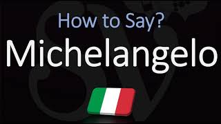 How to Pronounce Michelangelo in Italian CORRECTLY [upl. by Thielen]