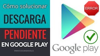 ✅ CÓMO SOLUCIONAR DESCARGA PENDIENTE en Google PLAY STORE FUNCIONA😱 [upl. by Laird915]