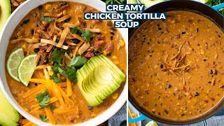 Creamy Chicken Tortilla Soup [upl. by Etheline397]