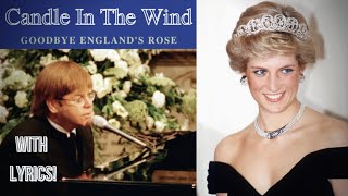 Elton John  Candle In The WindEnglands Rose  Princess Dianas Funeral 1997 With Lyrics [upl. by Lupita]