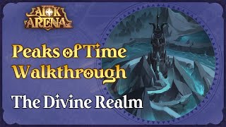 Peaks of Time Walkthrough The Divine Realm  AFK Arena [upl. by Minta188]