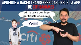 Cómo hacer transferencias en la app de Citibanamex Móvil  TUTORIAL 2020 [upl. by Monney]