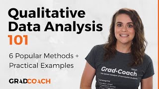 Qualitative Data Analysis 101 Tutorial 6 Analysis Methods  Examples [upl. by Zilber110]