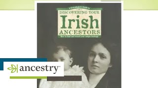 Tracing Your Irish Ancestors Back to the Homeland  Ancestry [upl. by Rafaela]