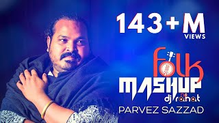 DJ Rahat x Parvez Sazzad  Bangla Folk Mashup  2024 Bangla Popular 10 Songs [upl. by Lemaj]