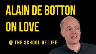 Alain de Botton on Love [upl. by Efram]