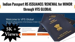 Indian Passport REISSUANCE renewalfor MINOR in USA through VFS GLOBAL  New Process [upl. by Elaina279]