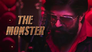 The Monster  KGF  Yash  Prashanth Neel [upl. by Iggy]