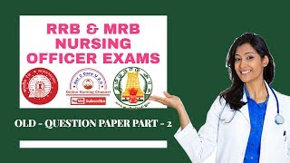 50 Important Questions for RRB  MRB Nursing Officer Exams 2019 [upl. by Smail]