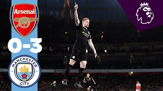 ARSENAL 03 MAN CITY HIGHLIGHTS  De Bruyne amp Sterling Goals [upl. by Aisila]