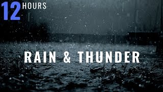 12 HOURS Rain and Thunder Thunderstorm Rain and Rolling Thunder Distant Thunder amp Rain Sounds [upl. by Ddart]