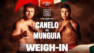 CANELO ALVAREZ VS JAIME MUNGUIA WEIGH IN LIVESTREAM [upl. by Ronnie]