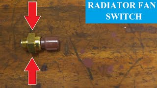 How To Test and Replace A Radiator Cooling Fan Switch [upl. by Colfin]