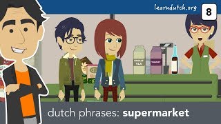 Learn Dutch phrases  at the supermarket using prepositions voorzetsels [upl. by Leann643]