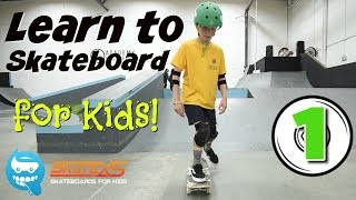 Learn How to Skateboard for Kids [upl. by Genovera]