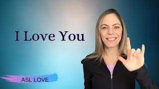 How to Sign I Love You  Sign Language  ASL [upl. by Alrac]