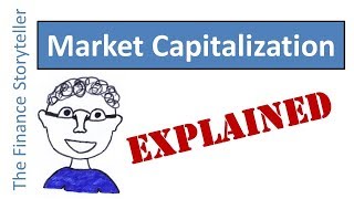 Market Capitalization explained [upl. by Yerffoej493]