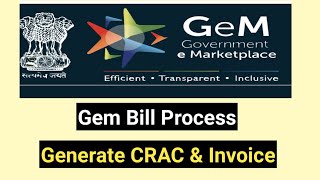 GeM II How to process bill in GeM II Generate Invoice and CRAC in GeM [upl. by Jerman]