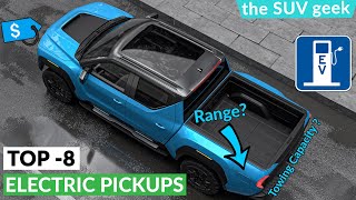 Top 8 Electric Pickup Trucks Worth Waiting For  FULLY LOADED 20212022 [upl. by Lansing]