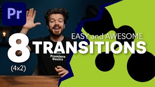 8 4x2 Awesome and easy TRANSITIONS  featuring Premiere Basics  Premiere Pro Tutorial [upl. by Hametaf353]