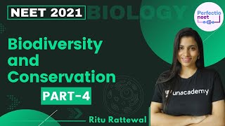 Biodiversity and Conservation  Part 4  NEET 2021  NEET Biology  Ritu Rattewal [upl. by Enwahs]