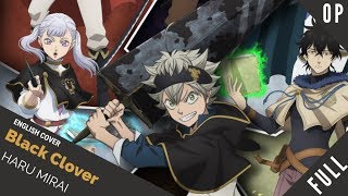 「English Cover」Black Clover OP 1 quotHaruka Miraiquot FULL VER 『 ブラッククローバー』【Sam Luff】  Studio Yuraki [upl. by Hy]