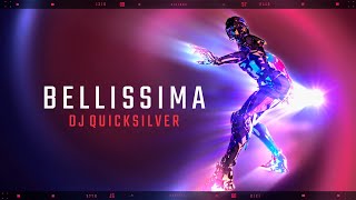 DJ QUICKSILVER  Bellissima  HQ Audio  SU Edit [upl. by Oigres]