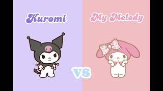 ♡ My Melody vs Kuromi ♡ [upl. by Elvin724]