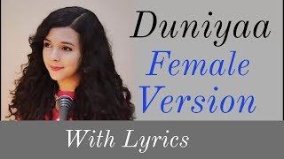 Duniya Lyrics  Female Version  Cover By Shreya Karmakar Akhil Kriti Sanon Dhvani B [upl. by Hartfield]