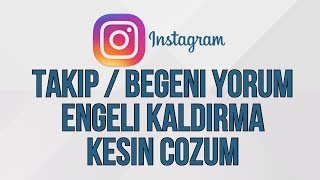 Instagram BeğeniYorumPaylaşım Engeli Kaldırma Yeni 20202021 [upl. by Enirahtak25]