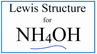 NH4OH Lewis Dot Structure Ammonium Hydroxide [upl. by Bicknell429]