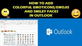 How to add Colorful Emoticons and Smiley Faces In Outlook [upl. by Nyvlem]