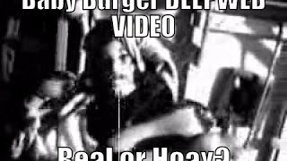 Baby burger Deep Web Video Real or Hoax [upl. by Omik]