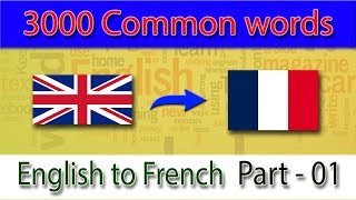 3000 mots anglais les plus utilisés  mots anglais en français  liste de vocabulaire anglais [upl. by Helm]