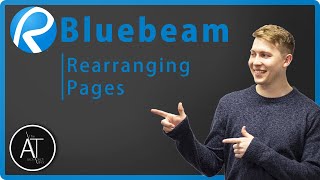 Rearranging Pages in Bluebeam  BLUEBEAM FOR ARCHITECTS [upl. by Allrud]