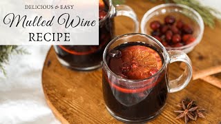 Easy Mulled Wine Recipe [upl. by Hedaza640]