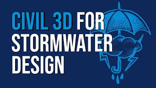 Civil 3D for Stormwater Design [upl. by Ashraf]