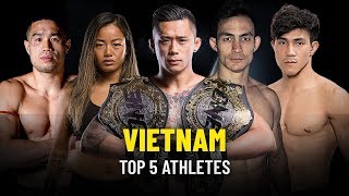 Top 5 Vietnamese Athletes  ONE Highlights [upl. by Landbert]