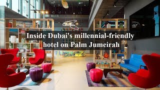 Inside Dubais millennialfriendly hotel on Palm Jumeirah [upl. by Sashenka450]