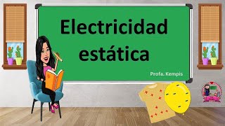 La electricidad estática [upl. by Atiuqes515]