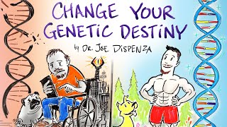 How to Change Your Genetic Destiny  Joe Dispenza [upl. by Odranreb]