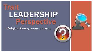 Trait Leadership Theories [upl. by Alwitt]