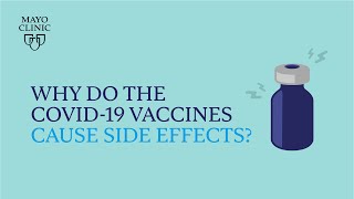 Mayo Clinic Insights Why do the COVID19 vaccines cause side effects [upl. by Ater]