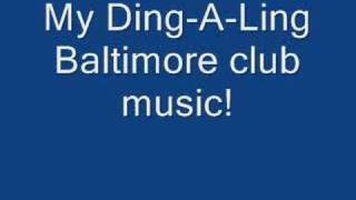 DingALing Baltimore Club Music [upl. by Sevart]