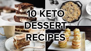 10 Keto Dessert Recipes to Satisfy Your Sweet Tooth [upl. by Sisto203]